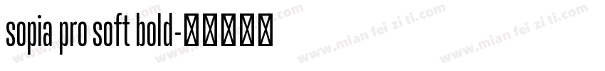 sopia pro soft bold字体转换